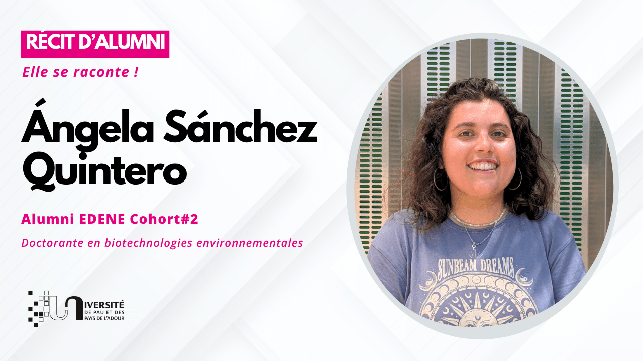Ángela Sánchez Quintero, Doctorante en biotechnologies environnementales, alumni EDENE Cohort#2