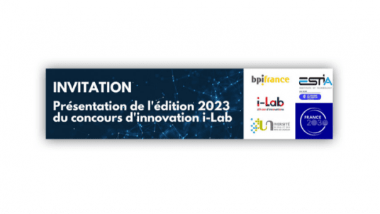 Entrepreneuriat : présentation du concours d’innovation i-Lab 