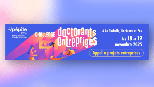 Challenge doctorants-entreprises 2025 : Appel à candidatures